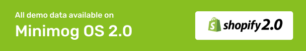 Minimog - The Next Generation Shopify Theme - 3